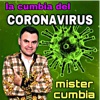 La Cumbia Del Coronavirus - Single