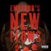 Emperor's New Flows - Single album lyrics, reviews, download