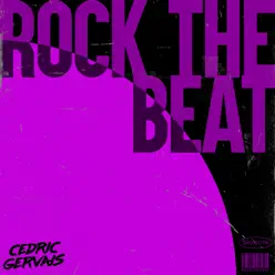 Rock the Beat - Single - Cedric Gervais Rock the Beat - Single - Cedric Gervais