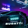 Bugatti - Single