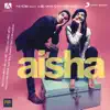 Aisha (Original Motion Picture Soundtrack) album lyrics, reviews, download