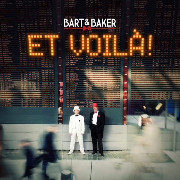 Et voilà ! - Bart&Baker