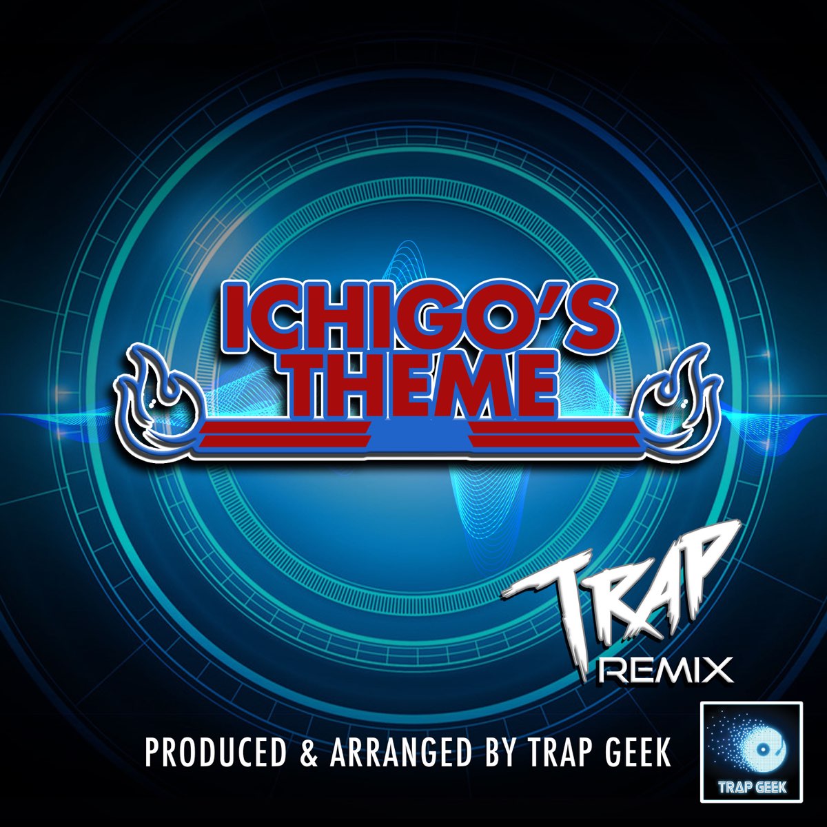 ‎Ichigo's Theme - Number One (Trap Version) - Single de Trap Geek en ...