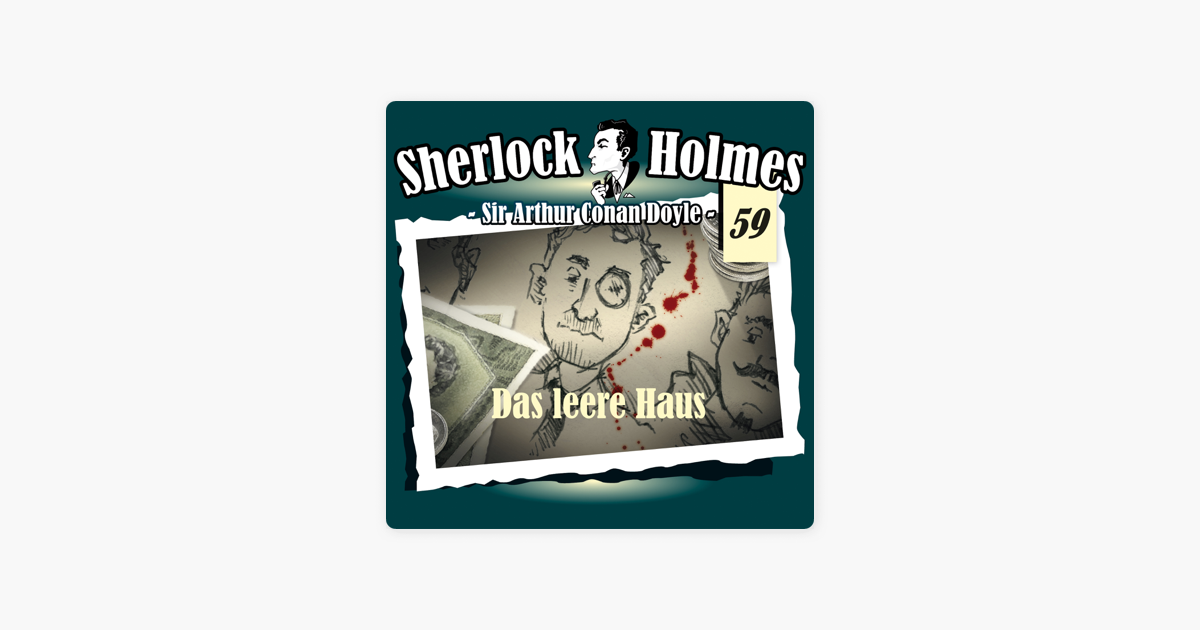 ‎Sherlock Holmes, Die Originale, Fall 59 Das leere Haus