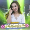 Potret Tua - Single