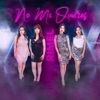 No Me Quieres (No Me Amas) - Single