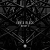 Vanta Black - Single