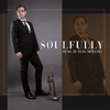 Soulfully - Single