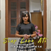 Siap Loro Ati by Happy Asmara - cover art