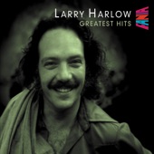 Larry Harlow - Las Mujeres Son