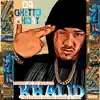 Khalid (feat. Silver Spoon & Vito) - Single album lyrics, reviews, download