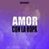 Amor Con la Ropa - Single, 2005