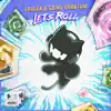 Stream & download Let's Roll - Single