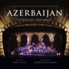 Azerbaijan: A Timeless Presence (Live in Baku), 2019