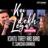 Koi Dekh Lega (Reprised) [feat. Sumedha Karmahe] - Single album lyrics, reviews, download