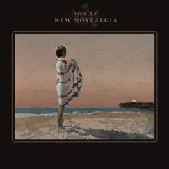 New Nostalgia by Tow'rs album reviews, ratings, credits