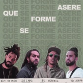 Fly so High - Que Se Forme Asere (feat. DJ Asere, DJ Lápiz & El Individuo)