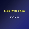 Time Will Show - Single