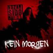 Kein Morgen (feat. RAF 3.0 & Sido) artwork