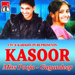 Kasoor - Single by Miss Pooja & Gagan Deep album reviews, ratings, credits