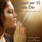 Canterò per te mio Dio (feat. JL Mc Gregor) [Musica cristiana e canti religiosi di preghiera in canto] artwork