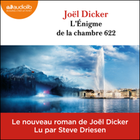 Joël Dicker - L'Énigme de la chambre 622 artwork