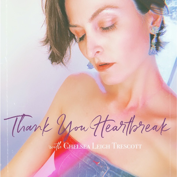 Thank You Heartbreak