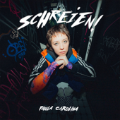 Schreien! - Paula Carolina