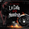 La Calle es de Nosotros - Single