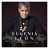 Eugenia Leon - A los Cuatro Vientos