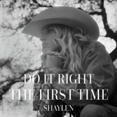 Do It Right the First Time artwork