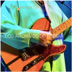 Los Archivos de Nebbia, Vol. 2 (En Vivo, Mendoza 2002) [feat. César Franov & Quintino Cinalli] - Litto Nebbia