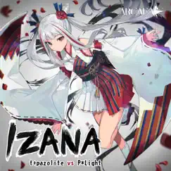 Izana - Single by T+pazolite & P*Light album reviews, ratings, credits