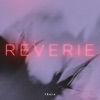 Reverie - Single