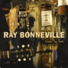 Ray Bonneville - Reckless Feeling