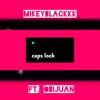 Caps Lock (feat. Obijuan) - Single album lyrics, reviews, download