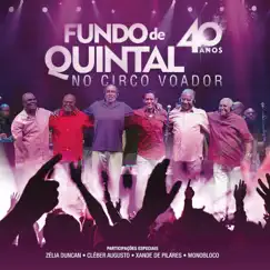 Fundo de Quintal no Circo Voador - 40 Anos (Ao Vivo) by Fundo De Quintal album reviews, ratings, credits