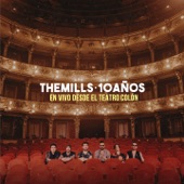 The Mills 10 Años (En Vivo) [Desde el Teatro Colón] artwork
