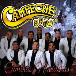 Cumbias Navideñas - Single - Campeche Show Cumbias Navideñas - Single - Campeche Show