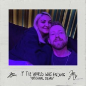 If The World Was Ending (feat. Julia Michaels) [Original Demo] artwork