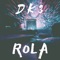 ROLA - DK3 lyrics