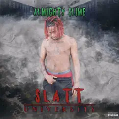 Slatt University by Rich Gang & Almighty Slime album reviews, ratings, credits