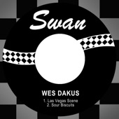 Wes Dakus - Sour Biscuits