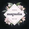 MORTEN - Magnolia