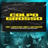 Snik - Colpo Grosso (feat. Noizy)