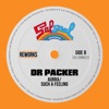 Such a Feeling (Dr Packer Reworks) - Single, 2019