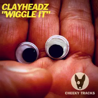 last ned album ClayHeadz - Wiggle It