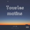 Tous les matins - Single