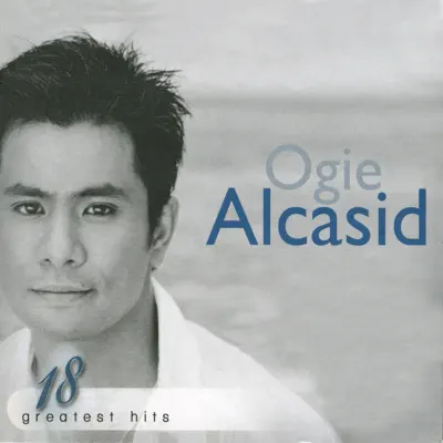 Ogie Alcasid 18 Greatest Hits - Regine Velasquez