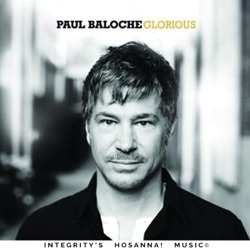 Paul Baloche - Glorious